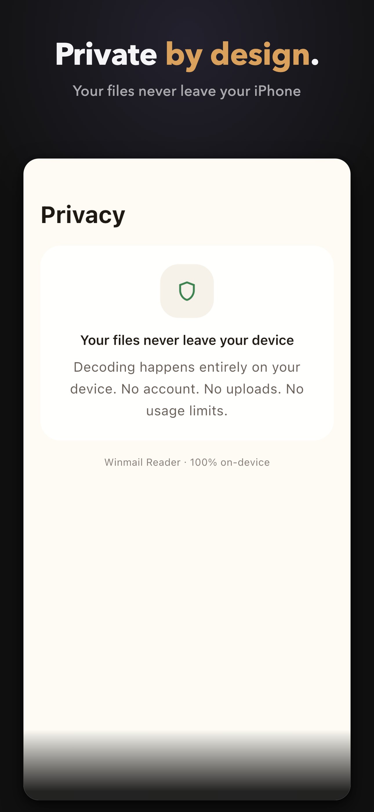 Winmail Reader on iPhone showing the private-by-design promise, with files decoded on device